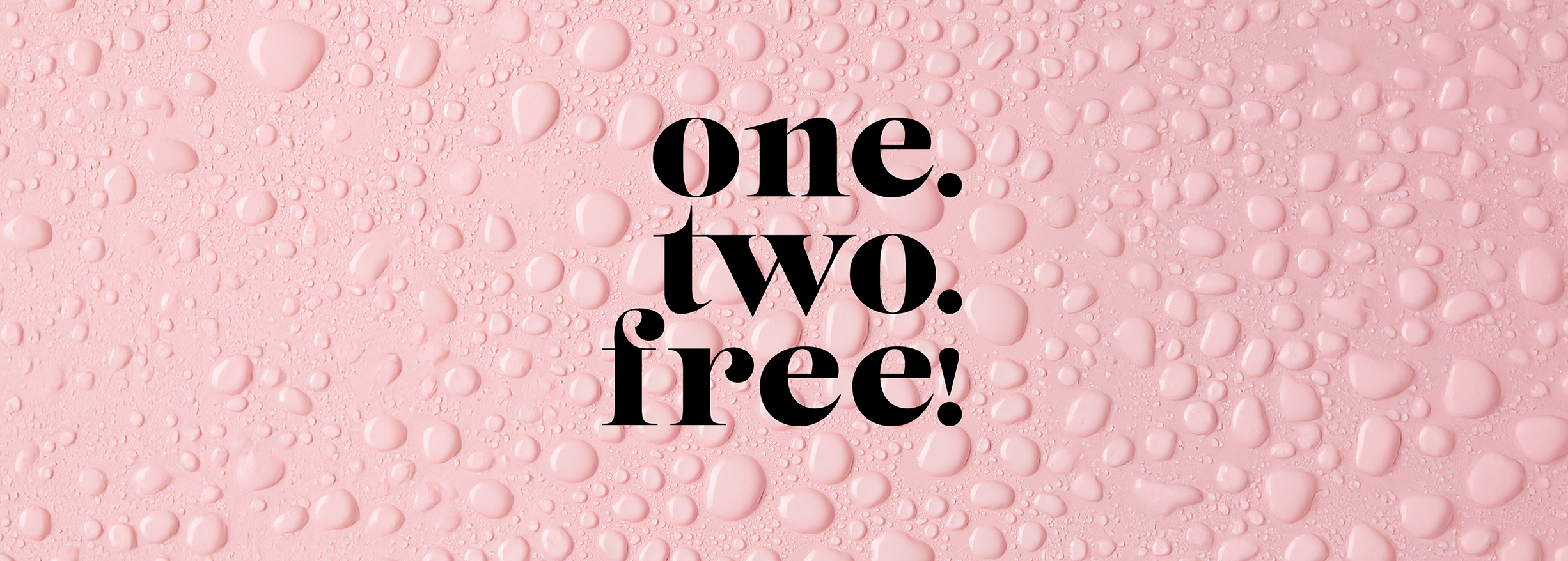 one. two. free!