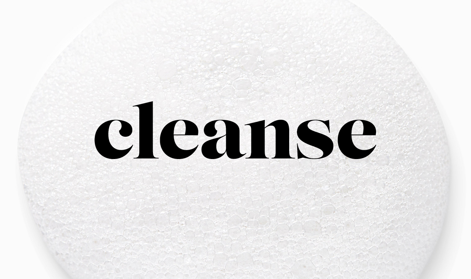 cleanse